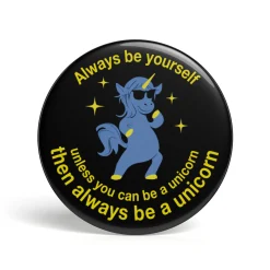 getDigital Geek Button Be A Unicorn Best