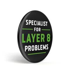 getDigital Geek Button Specialist for Layer 8 Problems Hot