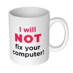 getDigital I Will Not Fix Your Computer Becher