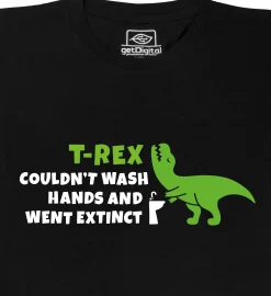 getDigital T-Rex couldn't wash hands Schwarz